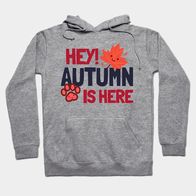 Dog Lovers Autumn is Here Hoodie by Dog Lovers Store